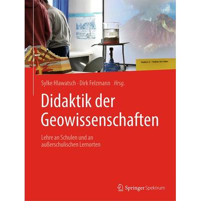 Didaktik der Geowissenschaften, Gebundene Ausgabe von , Springer Berlin, 978-3-662-66353-0