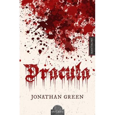 Dracula, Taschenbuch von Green Jonathan, Mantikore-Verlag, 978-3-96188-163-5