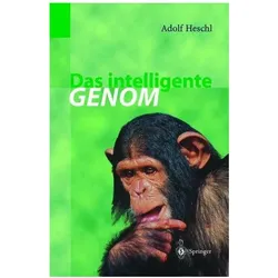 Das intelligente Genom, Fachbücher von Adolf Heschl