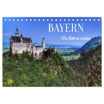 BAYERN, Du bist so schön (Tischkalender 2026 DIN A5 quer), CALVENDO Monatskalender