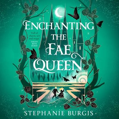 Enchanting the Fae Queen - Stephanie Burgis, Audio, 9781035063093
