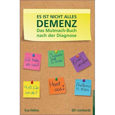 Es ist nicht alles Demenz, Taschenbuch von Eva Helms, Ernst Reinhardt Verlag, 978-3-497-02800-9
