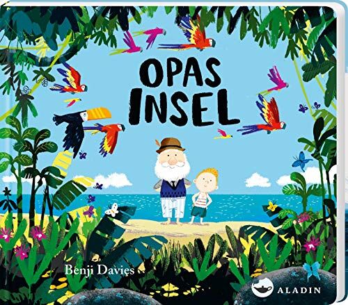 Benji Davies - Opas Insel: Pappbilderbuch ab 18 Monaten - Preis vom 12.10.2026 11:37:12 h