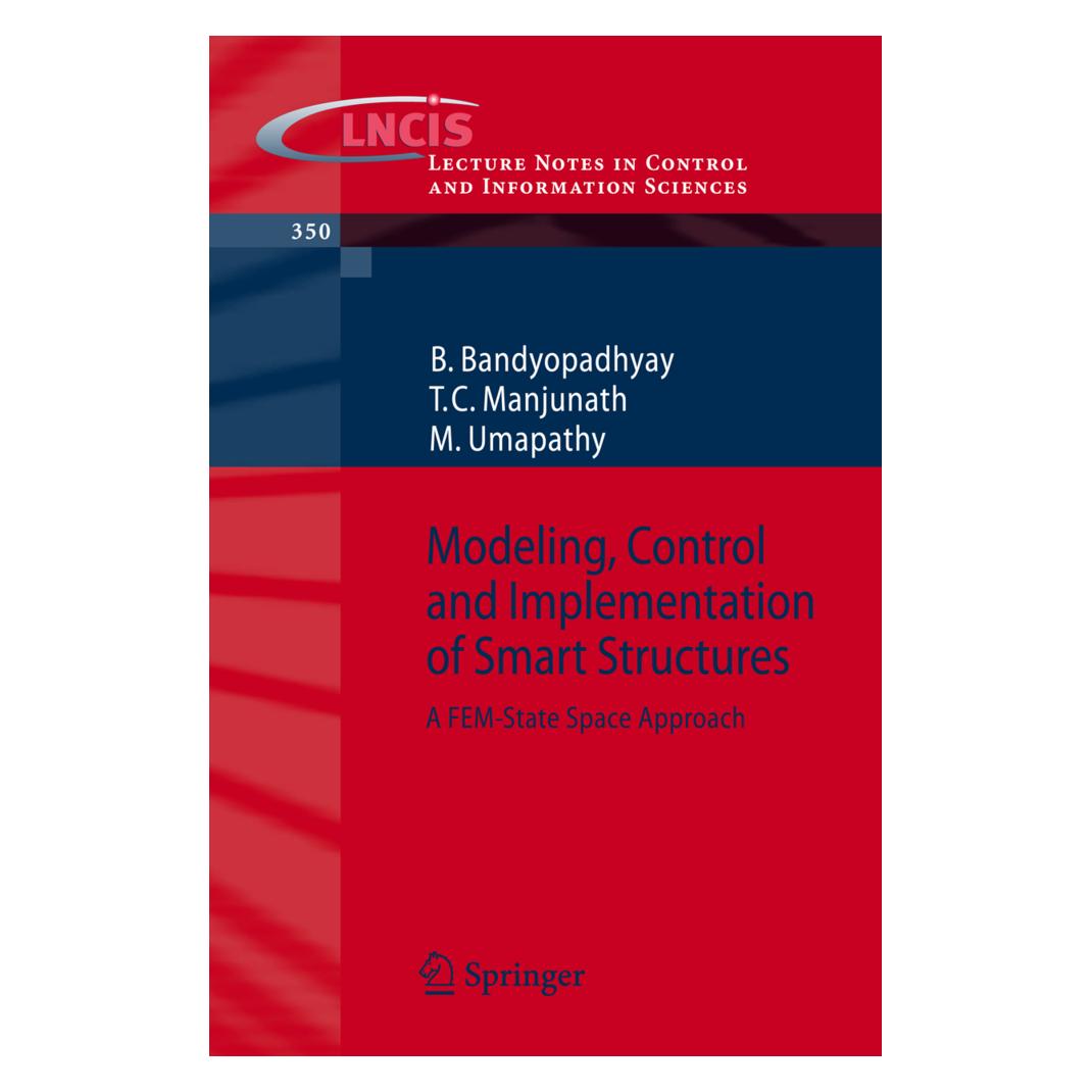 Springer Modeling, Control and Implementation of Smart Structures (Englisch, Softcover, B. Bandyopadhyay, M. Umapathy, T. C. Manjunath) (55394385)