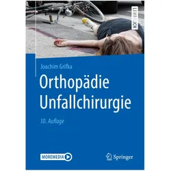 Orthopädie Unfallchirurgie, Fachbücher von Joachim Grifka