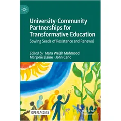 University-Community Partnerships for Transformative Education, Schulbücher von John Cano, Mara Welsh Mahmood, Marjorie Elaine