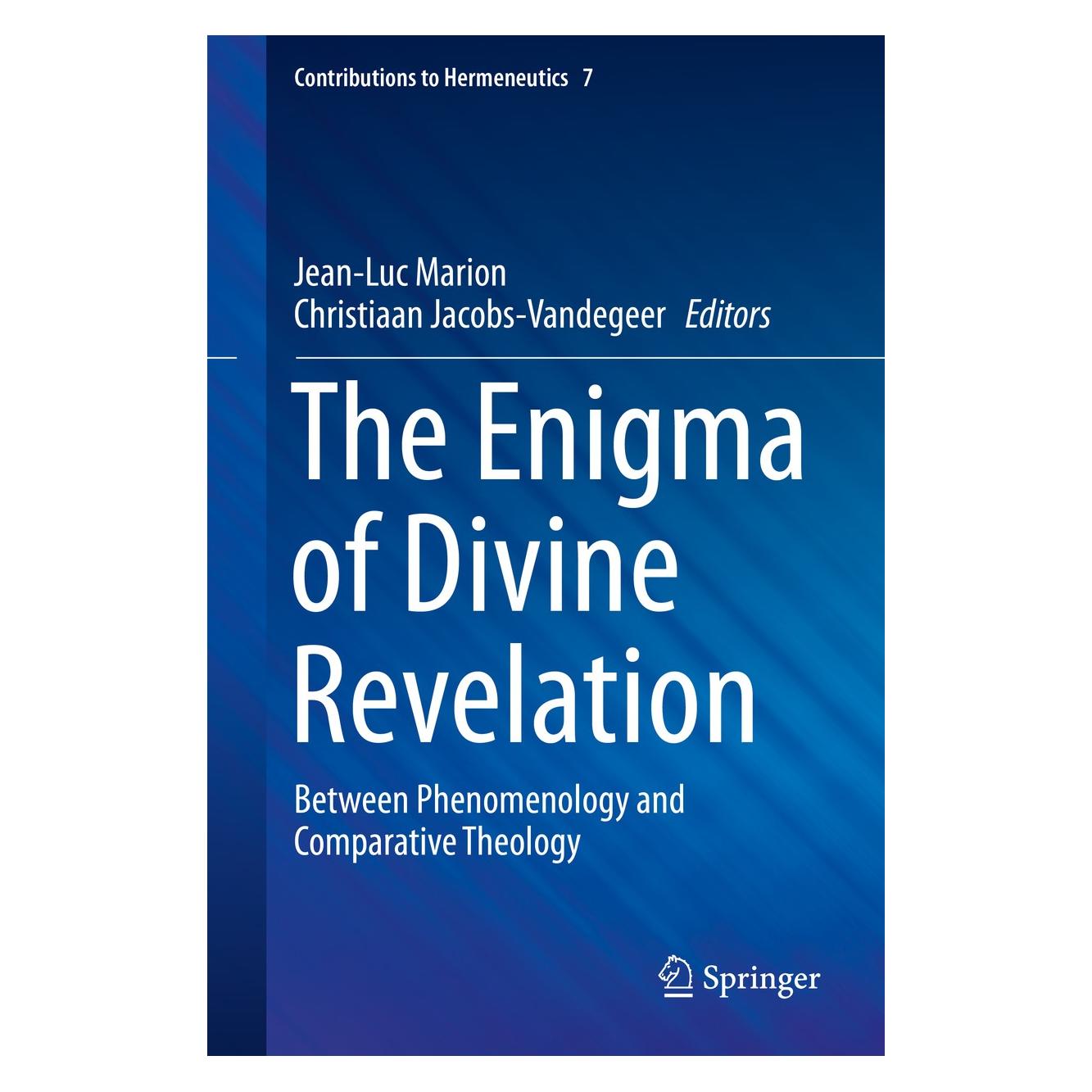 Springer The Enigma of Divine Revelation (Englisch, Hardcover, Christiaan Jacobs-Vandegeer, Jean-Luc Marion) (9783030281311)