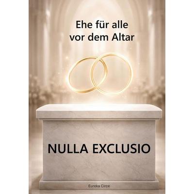 NULLA EXCLUSIO, Gebundene Ausgabe von , BoD – Books on Demand, 978-3-696-37840-0