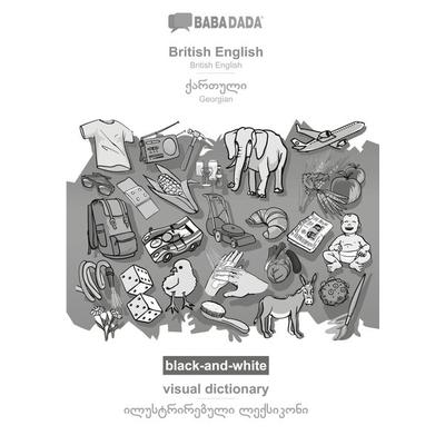 British English - Georgian (in georgian script), visual dictionary, BW, Taschenbuch von Babadada GmbH, Babadada, 978-3-7511-3946-5