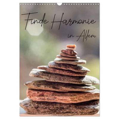 Finde Harmonie in Allem (Wandkalender 2026 DIN A3 hoch), CALVENDO Monatskalender