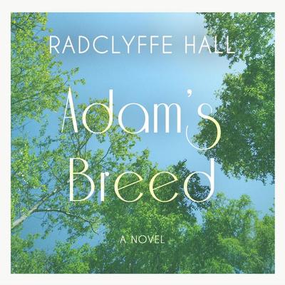 Adam's Breed - Radclyffe Hall, Audio, 9781913328405