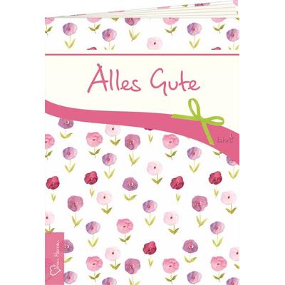 Alles Gute, Geheftet von , Lahn-Verlag, 978-3-7840-8027-7