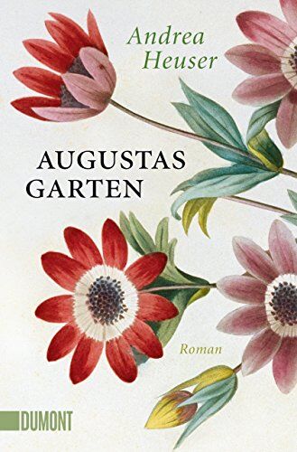 Andrea Heuser - Augustas Garten: Roman (Taschenbücher) - Preis vom 30.09.2026 22:30:23 h