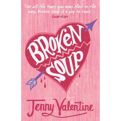 Broken Soup, Taschenbuch von Jenny Valentine, HarperCollins