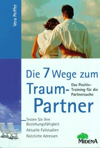 Vera Peiffer - Die sieben Wege zum Traumpartner. Das Positivtraining für die Partnersuche - Preis vom 17.10.2026 19:25:27 h