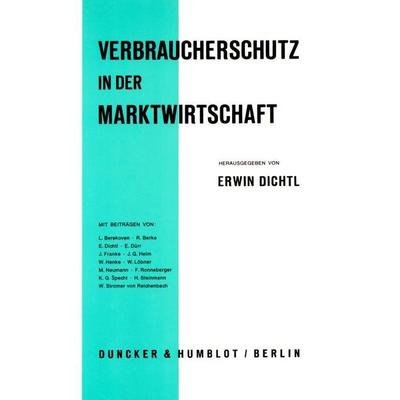 Verbraucherschutz in der Marktwirtschaft., Taschenbuch von , Duncker & Humblot, 978-3-428-03524-3
