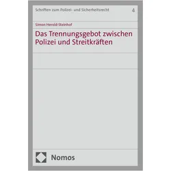 Das Trennungsgebot zwischen Polizei und Streitkrften, Fachbücher von Simon Herold-Steinhof