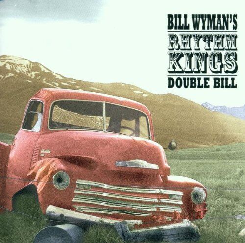 Bill Wyman's Rhythm Kings - Double Bill - Preis vom 11.10.2026 03:10:56 h