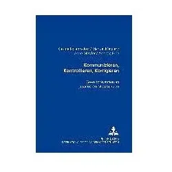 Kommunizieren, Kontrollieren, Korrigieren, Fachbücher von Gesine Foljanty-Jost