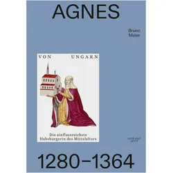 AgnesvonUngarn12801364, Biografien von Bruno Meier