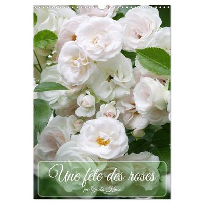 Une fête des roses (Calendrier mural 2026 DIN A3 horizontal), CALVENDO calendrier mensuel