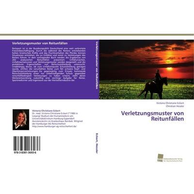 Verletzungsmuster von Reitunfällen, Taschenbuch von Victoria Christiane Eckert,Christian Hessler, Südwestdeutscher Verlag für Hochschulschriften,