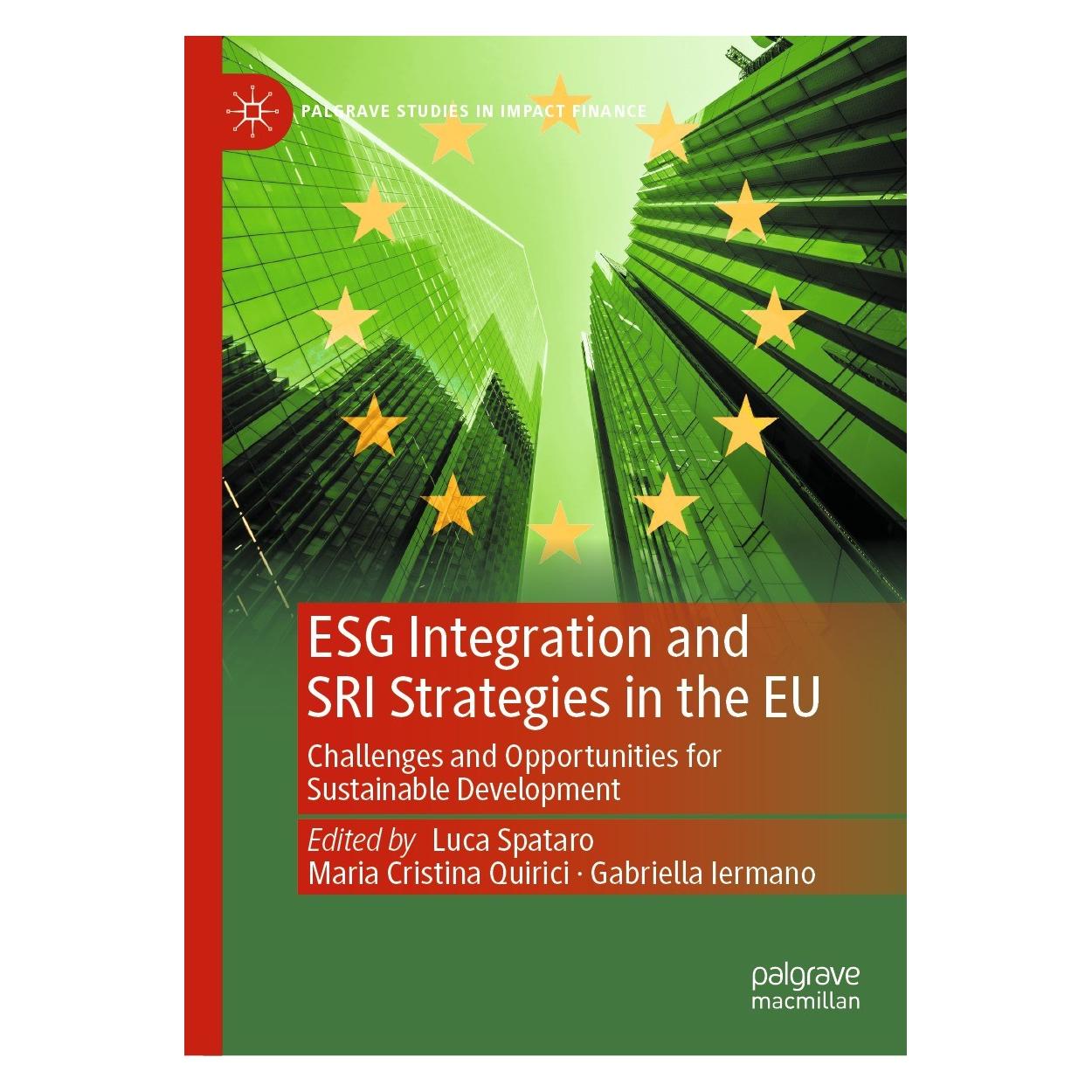Springer ESG Integration and SRI Strategies in the EU (Englisch, Hardcover, Gabriella Iermano, Luca Spataro, Maria Cristina Quirici) (9783031364563)