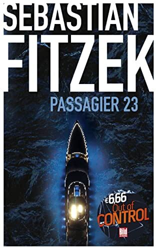 Sebastian Fitzek - Passagier 23 (BILD am Sonntag Mega-Thriller 2022: Out of Control) - Preis vom 13.10.2026 11:25:28 h