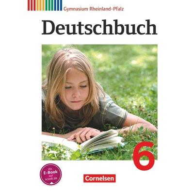 Deutschbuch Gymnasium - Rheinland-Pfalz - 2012 - 6. Klasse - Schülerbuch, Gebundene Ausgabe von Markus Langner,Gerd Brenner,Cordula Grunow,Heinz