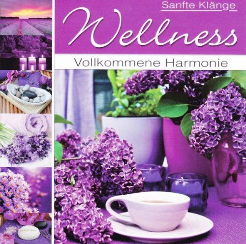 Various - Wellness-Vollkommene Harmonie - Preis vom 08.10.2026 07:26:42 h