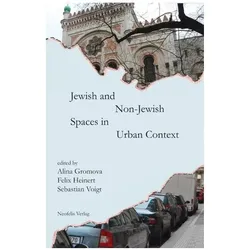 Jewish and Non-Jewish Spaces in Urban Context, Fachbücher von Alina Heinert Gromova