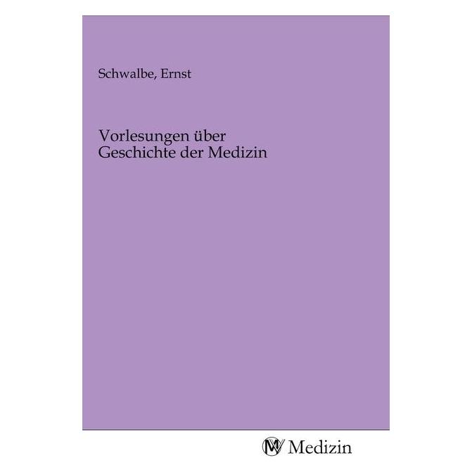 MV-Medizin Vorlesungen über Geschichte der Medizin (Deutsch, 2020) (56144145)
