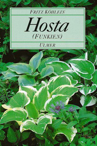 Fritz Kohlein - Hosta. (Funkien) - Preis vom 06.10.2026 07:26:00 h