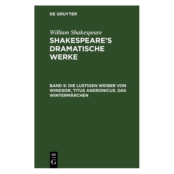 De Gruyter Shakespeare:Die lustigen Weiber von Win (Deutsch, Hardcover, William Shakespeare) (67769847)