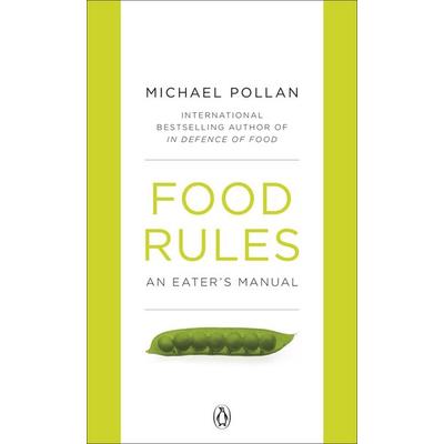 Food Rules, Taschenbuch von Michael Pollan, Penguin Books UK, 978-0-14-104868-0