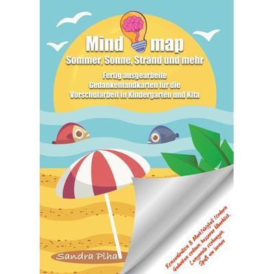 KitaFix-Mindmap Sommer, Sonne, Strand und mehr (Fertig ausgearbeitete Gedankenlandkarten für die Vorschularbeit in Kindergarten und Kita), Taschenbuch