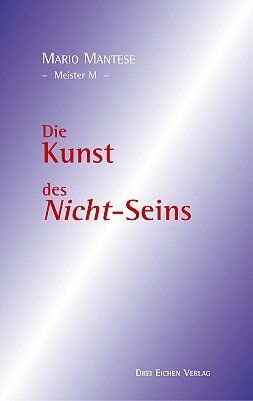 Mario Mantese - Die Kunst des Nicht-Seins - Preis vom 06.10.2026 07:26:00 h