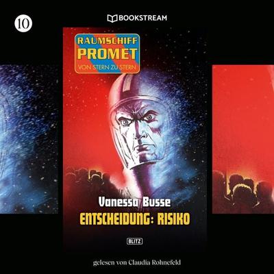 Raumschiff Promet - Von Stern zu Stern, Folge 10: Entscheidung Risiko - Vanessa Busse, Audio, 9783991246695