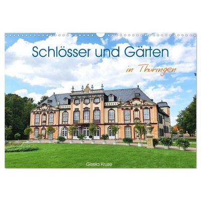 Schlösser und Gärten in Thüringen (Wandkalender 2026 DIN A3 quer), CALVENDO Monatskalender