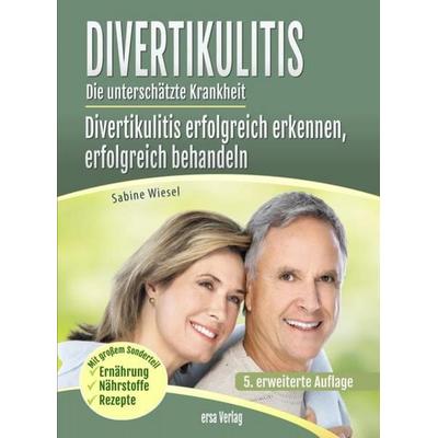 Divertikulitis - Die unterschätzte Krankheit, Taschenbuch von Sabine Wiesel, Ersa Verlag