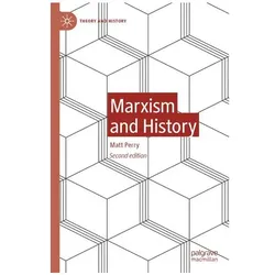 Marxism and History, Sachbücher von Matt Perry