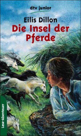 Eilis Dillon - Die Insel der Pferde. - Preis vom 13.10.2026 11:25:28 h