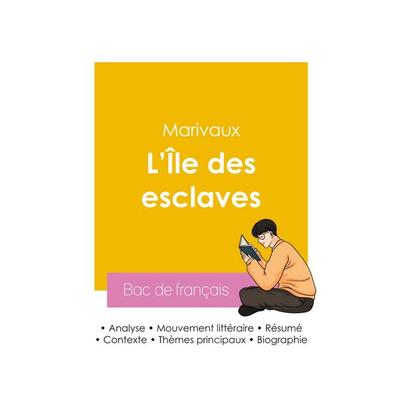 Réussir son Bac de français 2026 : Analyse de la pièce de théâtre L'Île des esclaves de Marivaux, Taschenbuch von Marivaux, Bac de français,