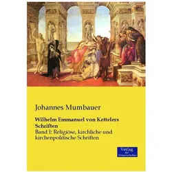 Religiöse, kirchliche und kirchenpolitische Schriften, Sachbücher von Johannes Mumbauer