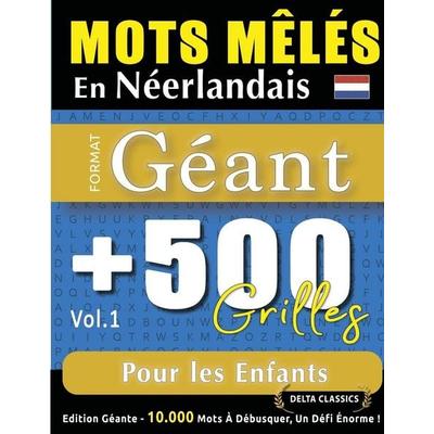MOTS MÊLÉS EN NÉERLANDAIS FORMAT GÉANT, Taschenbuch von Delta Classics, Linguas Classics