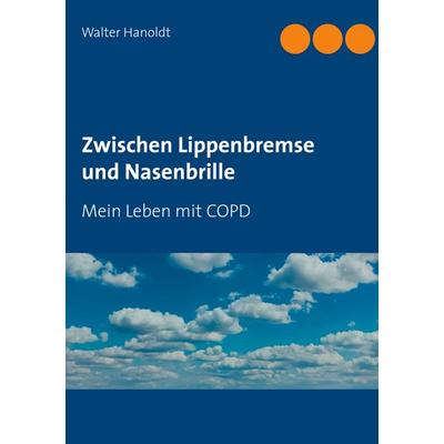 Zwischen Lippenbremse und Nasenbrille, Taschenbuch von Walter Hanoldt, Twentysix