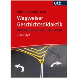 Wegweiser Geschichtsdidaktik, Schulbücher von Ulrich Baumgärtner