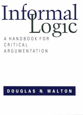 Walton, Douglas N. - Informal Logic: A Handbook for Critical Argumentation - Preis vom 09.10.2026 07:28:09 h