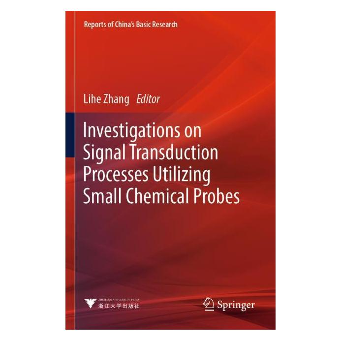 Springer Investigations on Signal Transduction Processes Utilizing Small Chemical Probes (Englisch, Softcover, Zhang Lihe) (64889209)