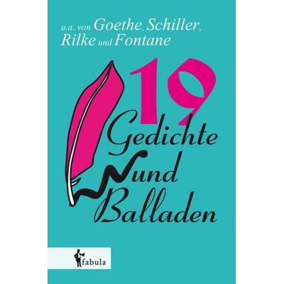 Autoren, D: 19 Gedichte und Balladen, Taschenbuch von , Fabula, 978-3-95855-211-1